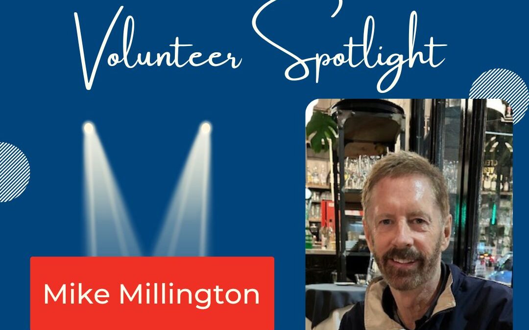 Volunteer Spotlight: Mike Millington